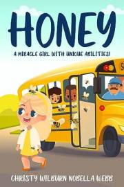HONEY: Children's Action and Adventure Story for all ages