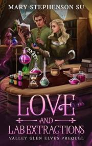 Love and Lab Extractions: A Valley Glen Elves Prequel (The 