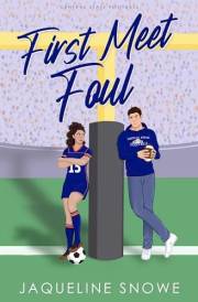 First Meet Foul: a brother’s best friend, enemies to lovers sports romance (Central State Football Book 1)
