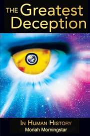 The Greatest Deception:: in human history