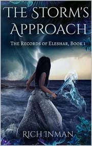 The Storm's Approach (The Records of Eleshar Book 1)