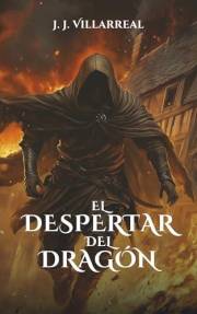 El despertar del dragón: Una novela de fantasía épica (Guerrero dragón) (Spanish Edition)