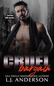 Cruel Bargain: A Dark Apocalypse Romance (The Kings and Queens of the Apocalypse Book 7)