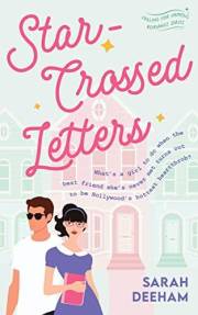 Star-Crossed Letters: A Celebrity Pen Pal Romance (Falling for Famous Book 1)