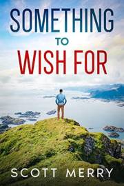 Something To Wish For (A Contemporary Fiction Series of Family Life Novels Set on Sovereign Island Book 1)