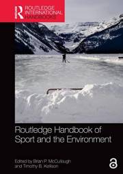 Routledge Handbook of Sport and the Environment (Routledge International Handbooks) Routledge Handbook of Sport and the Environment (Routledge International Handbooks)