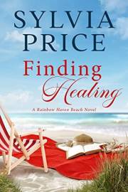 Finding Healing: Rainbow Haven Beach Prequel