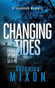 Changing Tides: A gripping Southern mystery series of family secrets, danger, and redemption (Savannah Mystery Series Book 2)