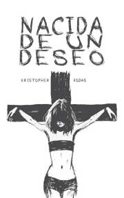 Nacida de un deseo (Spanish Edition)