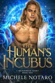 The Human's Incubus: A Brinnswick Story 1