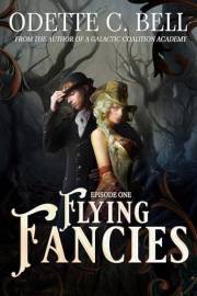 Flying Fancies Episode One