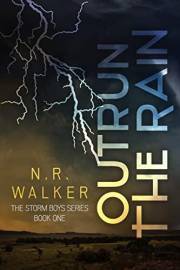 Outrun the Rain (The Storm Boys Series Book 1)
