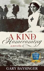 A Kind of Homecoming: World War I Historical Fiction (A Soldier's Heart Book 1)