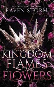 Kingdom of Flames & Flowers (Curse of the Dragons Book 1)