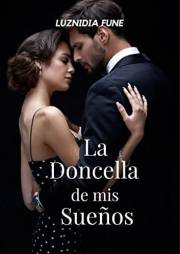 La doncella de mis sueños: Novela Romantica Contemporanea (Spanish Edition)