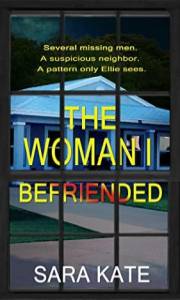 The Woman I Befriended