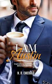 I AM AUSTIN: Inspirational Age-Gap Billionaire Romance with a Twist (Colored Gems Book 2)