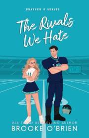 The Rivals We Hate: A Rivals to Lovers Football Romance (Braysen U)