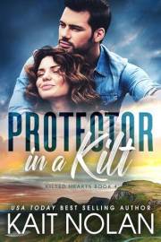 Protector in a Kilt: A Woman in Trouble, Secret Identity, Grumpy Soft for Sunshine Small Town Scottish Romance (Kilted Hearts