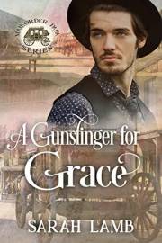 A Gunslinger for Grace