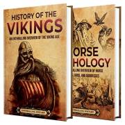 Viking History and Norse Mythology: An Enthralling Journey of Exploration to Uncover the Secrets of the Vikings along with No
