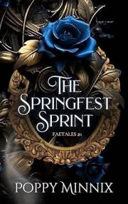 The Springfest Sprint: A spicy fae adventure (Faetales)