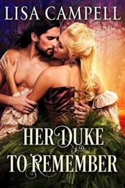 Her Duke to Remember: Historical Regency Romance (Rakes and Roses Book 1)