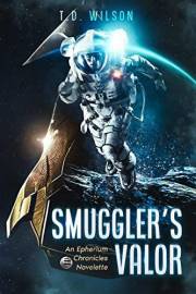 Smuggler's Valor: A Sci-fi Action Adventure (Reese Daniels Smuggler Series Book 1)
