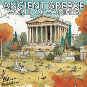 Ancient Greece: World of Wonders (Civilizations)
