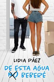 De esta agua no beberé: Refranes #1 (Spanish Edition)