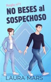 Regla nº1: No beses al sospechoso: ENEMIES TO LOVERS + THRILLER (La Sociedad Secreta de las Solteras) (Spanish Edition)