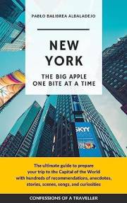 New York: The Big Apple One Bite at a Time (Confessions of a Traveler)