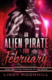 An Alien Pirate for February (Alien Abduction of the Month)