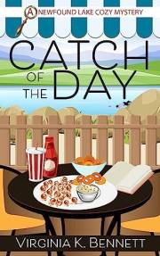 Catch of the Day: A Newfound Lake Cozy Mystery