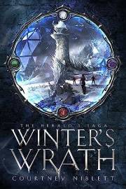 Winter's Wrath: The Herald's Saga: Book One