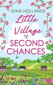 Little Village of Second Chances: An utterly feel-good romance set in Yorkshire