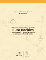 El turismo gastronómico sostenible. Ruta Bochica: potencialidades y modelo pedagógico para su desarrollo en Colombia (Spanish