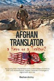 Afghan Translator: a Hero or a Traitor?