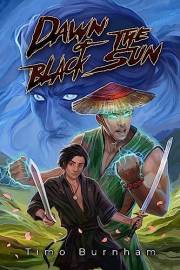 Dawn of the Black Sun: A coming-of-age progression fantasy – Book 1 (The Silver Empire)