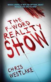 THE F-WORD REALITY SHOW: An addictive and gripping thriller