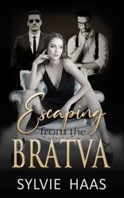 Escaping from the Bratva: A Reverse Harem, Bratva-Lite Romance (Eggplant Canyon Phase 2: The Bratva Moves In)