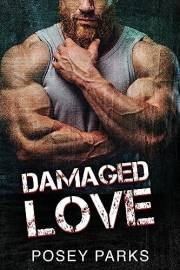 Damaged Love: Dark Romance