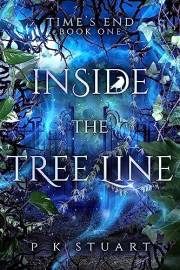 Inside the Tree Line: Time's End Book One
