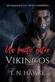 Un pacto entre vikingos: romance gay entre guerreros (Spanish Edition)