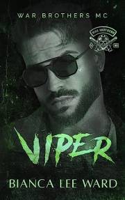 Viper: An Accidental Vegas Marriage MC Novel (WAR BROTHERS MC Book 4)