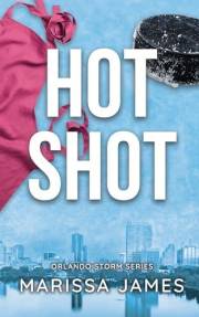 Hot Shot: An Orlando Storm Novel