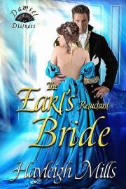 The Earl's Reluctant Bride (Damsel in Distress Book 2)
