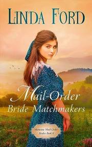 Mail-Order Bride Matchmakers (Montana Mail-Order Brides Book 8)