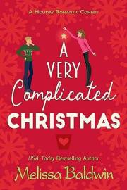 A Very Complicated Christmas: A Holiday Romantic Comedy