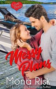 Messy Plans (Love Plans Book 11)